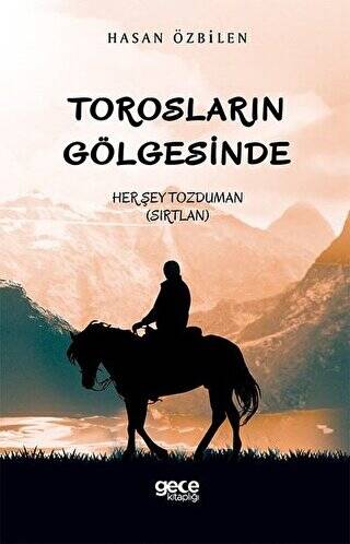 Torosların Gölgesinde - 1