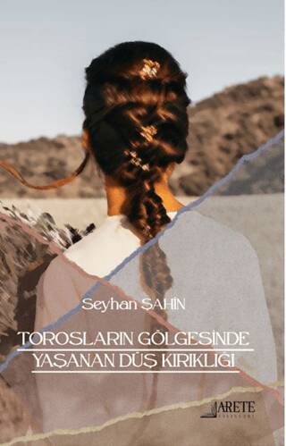 Torosların Gölgesinde Yaşanan Düş Kırıklığı - 1