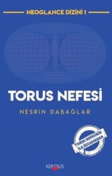 Torus Nefesi - 1