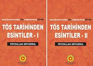 TÖS Tarihinden Esintiler 1 - 2 - 1