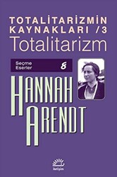 Totalitarizmin Kaynakları 3: Totalitarizm - 1