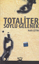 Totaliter Soylu Gelenek - 1