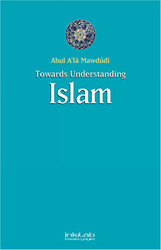Toward Understanding Islam - 1