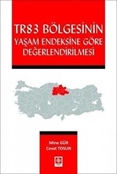 Tr83 Bölgesinin Yaşam Endeksine Göre Değerlendirilmesi - 1