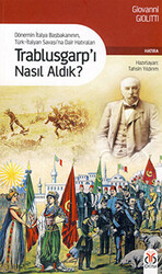 Trablusgarp’ı Nasıl Aldık - 1