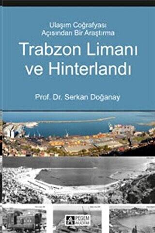 Trabzon Limanı ve Hinterlandı - 1