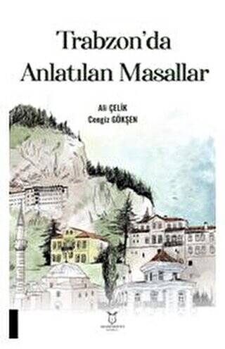 Trabzon`da Anlatılan Masallar - 1