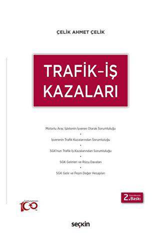 Trafik – İş Kazaları - 1