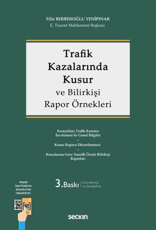 Trafik Kazalarında Kusur ve Bilirkişi Rapor Örnekleri - 1