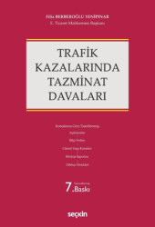 Trafik Kazalarında Tazminat Davaları - 1