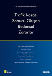 Trafik Kazası Sonucu Oluşan Bedensel Zararlar - 1