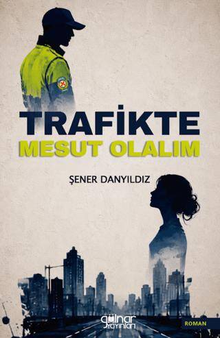 Trafikte Mesut Olalım - 1