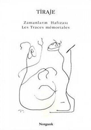 Traje Zamanların Hafızası - Les Traces Memoriales - 1