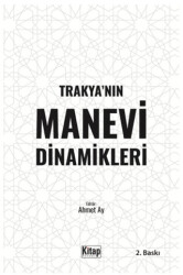 Trakya`nın Manevi Dinamikleri - 1