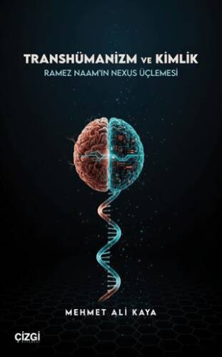 Transhümanizm ve Kimlik - 1