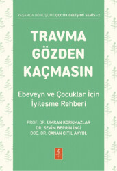 Travma Gözden Kaçmasın! - Nobel Yaşam