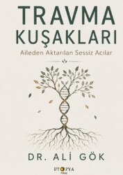 Travma Kuşakları - Ütopya Yayınevi