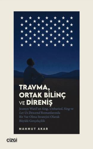 Travma, Ortak Bilinç ve Direniş - 1