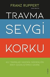 Travma Sevgi Korku - 1