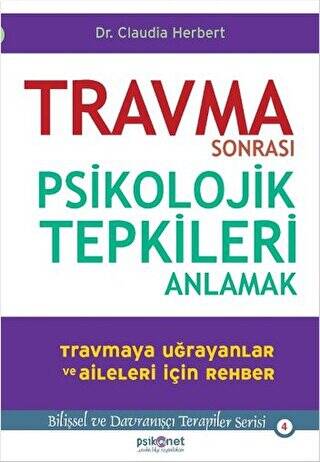 Travma Sonrası Psikolojik Tepkileri Anlamak - 1