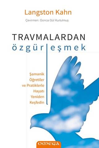 Travmalardan Özgürleşmek - 1