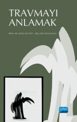 Travmayı Anlamak - 1