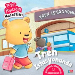 Tren İstasyonunda - Pıtır Ayıcığın Maceraları - 1