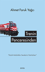 Trenin Penceresinden - 1