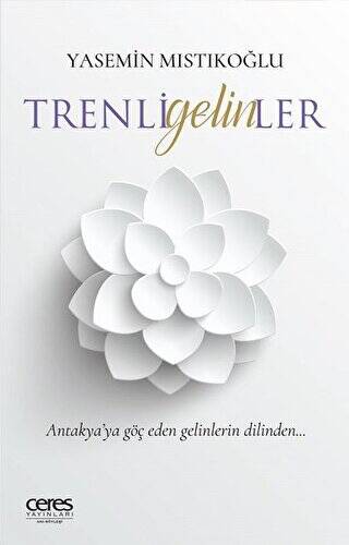 Trenli Gelinler - 1
