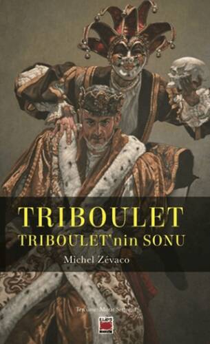 Triboulet - Triboulet’nin Sonu - 1