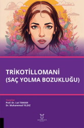 Trikotillomani Saç Yolma Bozukluğu - Akademisyen Kitabevi