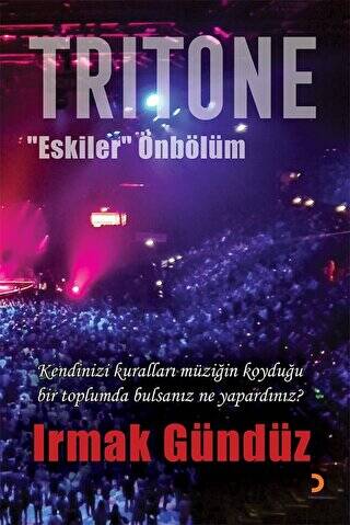 Tritone “Eskiler” Önbölüm - 1