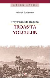 Troas`ta Yolculuk - 1