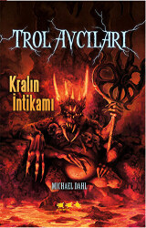 Trol Avcıları 3: Kralın İntikamı - 1