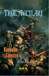 Trol Avcıları 4: Kaybolan Gökyüzü - 1