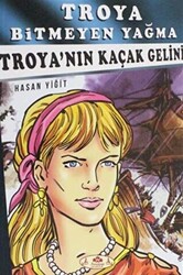 Troya Bitmeyen Yağma - Troya`nın Kaçak Gelini - 1