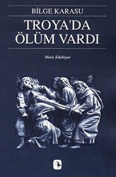 Troya’da Ölüm Vardı - 1