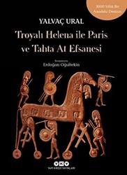 Troyalı Helena ile Paris ve Tahta At Efsanesi - 1