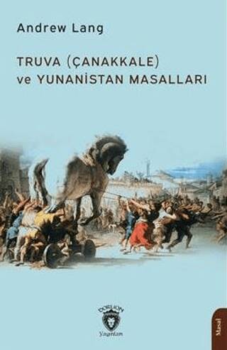 Truva Çanakkale ve Yunanistan Masalları - 1