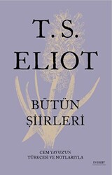 T.S. Eliot Bütün Şiirleri - 1