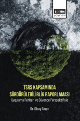 TSRS Kapsamında Sürdürülebilirlik Raporlaması Uygulama Rehberi ve Güvence Perspektifiyle - Eğitim Yayınevi - Bilimsel Eserler