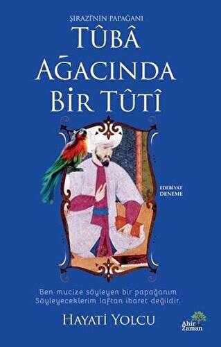 Tuba Ağacında Bir Tuti - 1