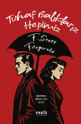 Tuhaf Balıklarız Hepimiz - Paris Yayınları