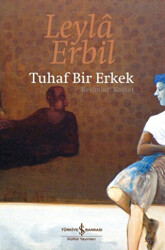 Tuhaf Bir Erkek - 1