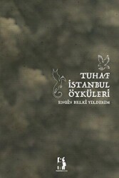 Tuhaf İstanbul Öyküleri - Metinlerarası Kitap