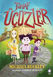 Tuhaf Üçüzler - Maxi Yayıncılık