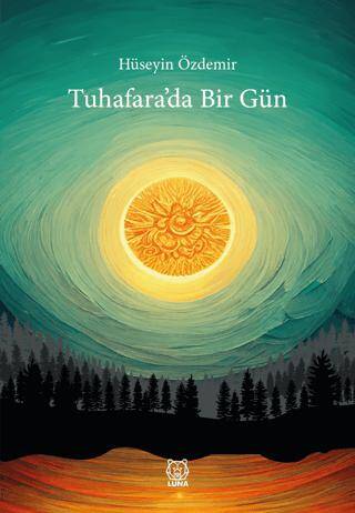 Tuhafara’da Bir Gün - 1