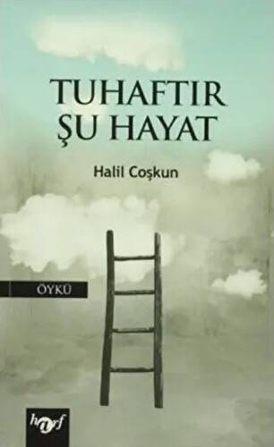 Tuhaftır Şu Hayat - 1