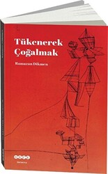 Tükenerek Çoğalmak - 1