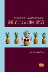 Tüketici Davranışında Benzersizlik ve Uyum İhtiyacı - 1